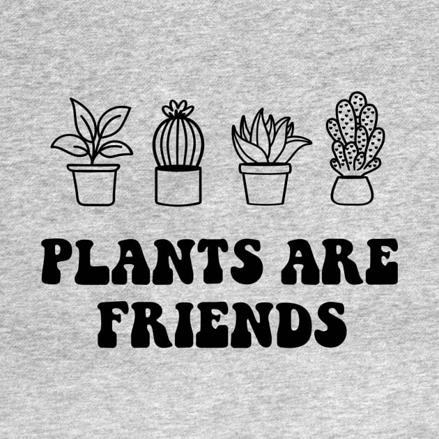 Plants are friends by LemonBox